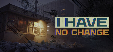 I Have No Change — kiosk at night in a Russian town